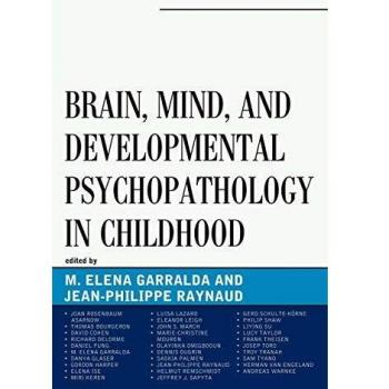 Brain Mind and Developmental Psychopathology in Childhood