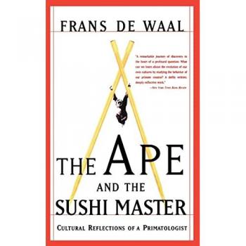 Ape And The Sushi Master Reflections Of A Primatologist