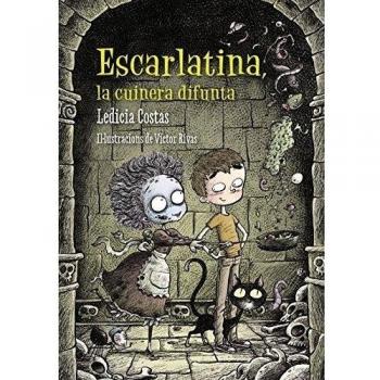Escarlatina, la cuinera difunta