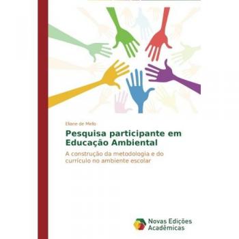 Mello, Eliane de: Pesquisa participante em Educação Ambiental