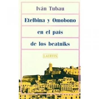 ETELBINA Y OMOBONO EN PAIS BEATNIKS