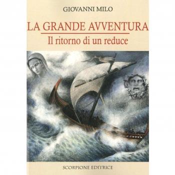 La grande avventura. Il ritorno di un reduce