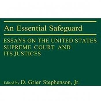 An Essential Safeguard: Essays on the United States Supreme Court and Its Justices (Contributions in Legal Studies)