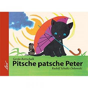 Gerda Rottschalk Pitsche Patsche Peter
