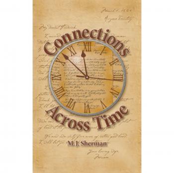 Connections Across Time: Otherworldly stories set in the remote reaches of America