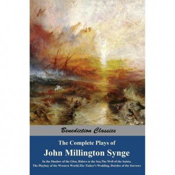 The Complete Plays of John Millington Synge