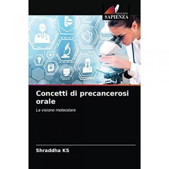 Concetti di precancerosi orale: La visione molecolare
