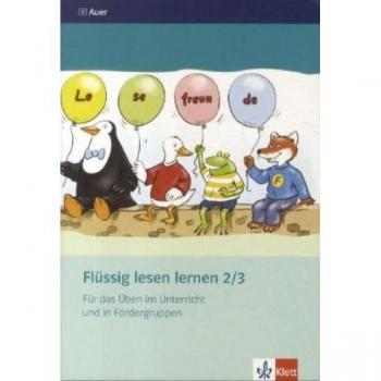 FlÃ¼ssig lesen lernen 2/3. FÃ¼r das Ãben im Unterricht und in FÃ¶rdergruppen