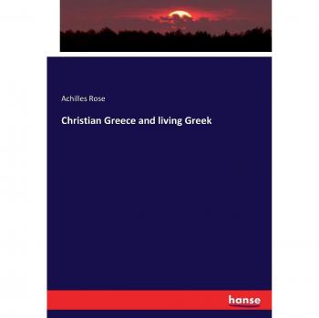 Christian Greece and living Greek
