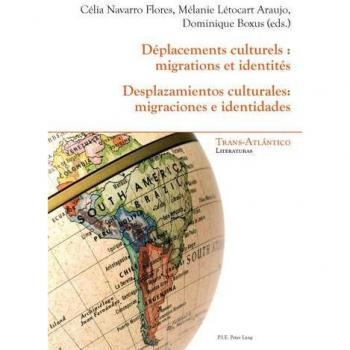 Déplacements culturels : migrations et identités
