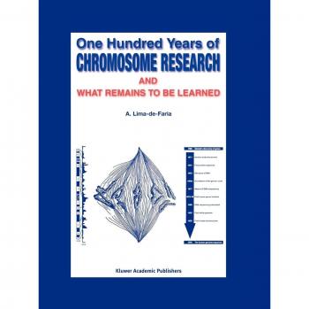 One Hundred Years of Chromosome Research and What Remains to be Learned