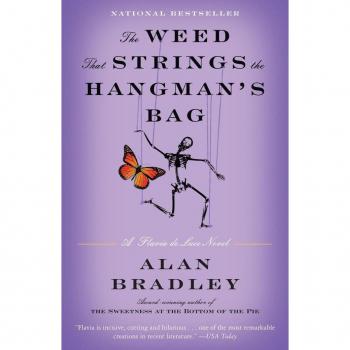 Alan Bradley The Weed That Strings The Hangman'S Bag: A Flavia De Luce Novel (Flavia De Luce Mysteries)