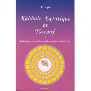 Kabbale Extatique Et Tserouf