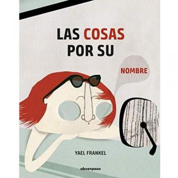 Las cosas por su nombre