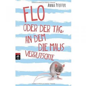 Flo oder der Tag, an dem die Maus verrutschte