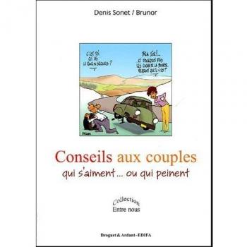Conseils aux couples qui s'aiment...ou qui peinent (Entre Nous)
