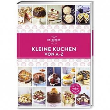 Kleine Kuchen Von A–z (A-Z Reihe)