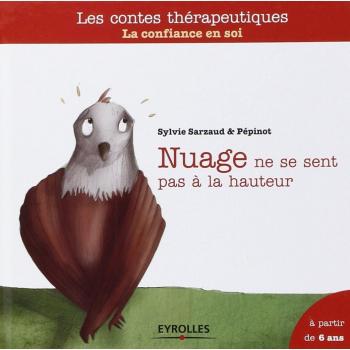 Nuage ne se sent pas à la hauteur : La confiance en soi, A partir de 6 ans