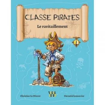 Classe Pirates Tome 3