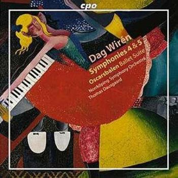 Symphonies 4 & 5 de Dag Wirén