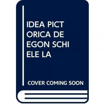 La idea pictórica de egon schiele