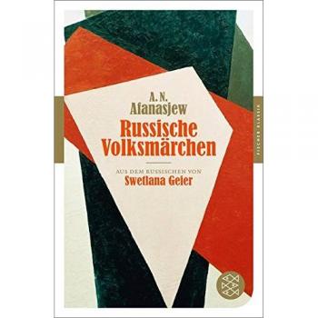 A.N. Afanasjew Russische Volksmärchen: (Fischer Klassik)