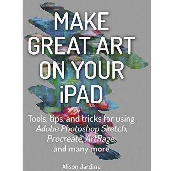 Make Great Art on Your iPad