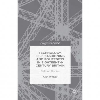 Vitalsource Technologies, Inc. Technology, Self-fashioning And Politeness In Eighteenth-century Britai