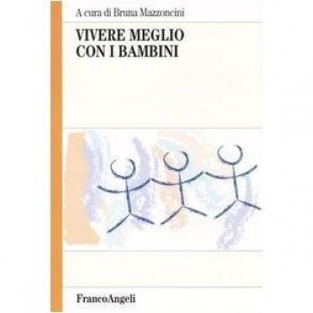 Vivere meglio con i bambini