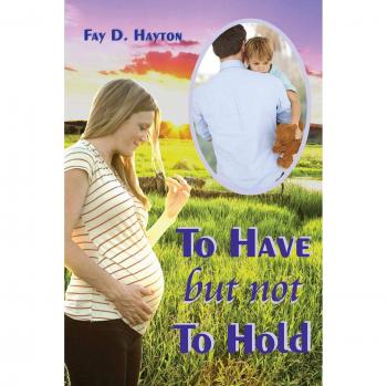 To Have but not To Hold