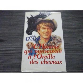 L'homme Qui Murmurait A L'oreille Des Chevaux