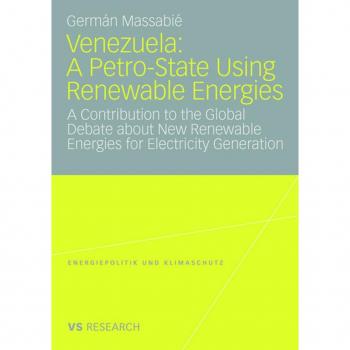 Venezuela: A Petro-State Using Renewable Energies