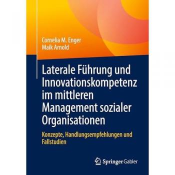 Laterale Führung und Innovationskompetenz im mittleren Management sozialer Organisationen