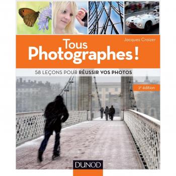 Tous photographes ! 2e éd.