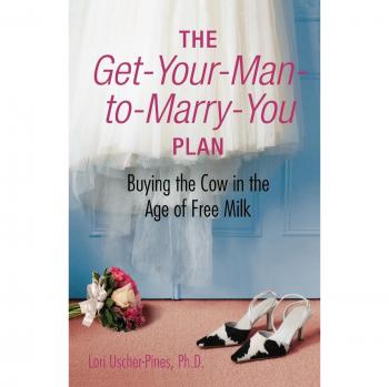 The Get-Your-Man-to-Marry-You Plan