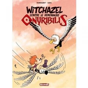 Witchazel T2: Le démoniaque Onyribilis