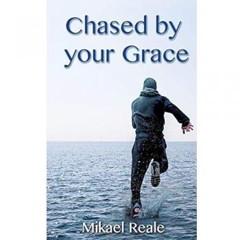 Chased by your Grace