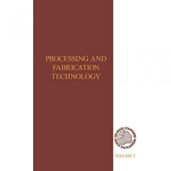 Processing and Fabrication Technology, DELAWARE COMPOSITES DESIGN ENCYCLOPEDIA