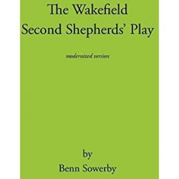 The Wakefield Second Shepherds Play