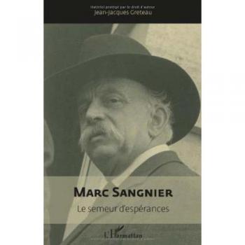 Marc Sangnier: Le semeur d'espérances