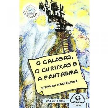 O Calasas, o Curuxas e a Pantasma