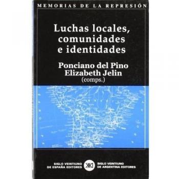 Luchas locales, comunidades e identidades. Documentos, memoria y verdad. NUEVO