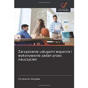 Zarządzanie usługami wsparcia i wykonywanie zadań przez nauczycieli