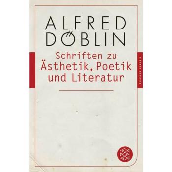 Schriften zu Ästhetik, Poetik und Literatur
