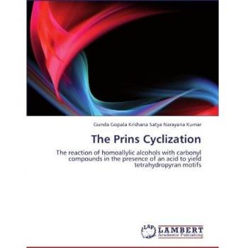 The Prins Cyclization: The reaction of homoallylic alcohols with carbonyl compounds in the presence of an acid to yield tetrahydropyran motifs