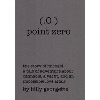 (.O ) Point Zero: THE STORY OF MICHAEL...