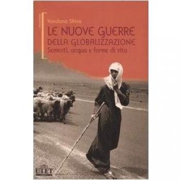 Le nuove guerre della globalizzazione. Sementi, acqua e forme di vita
