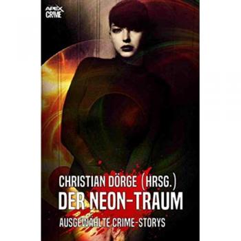 DER NEON-TRAUM