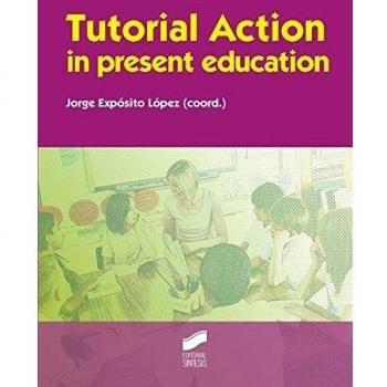 TUTORIAL ACTION IN PRESENT EDUCATION