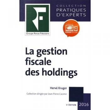 La gestion fiscale des holdings